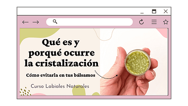 Manual Crea Labiales con Pigmentos Naturales 16 Portada del video curso online crea barras de labios naturales