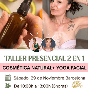 Taller presncial d cosmetica natural en barcelona 29 noviembre serum con vitamina c + yoga facial