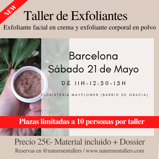 Taller de Exfoliante Facial y Corporal (Paga y señal 10€/Precio del taller 25€) 1 taller de exfoliantes barcelona